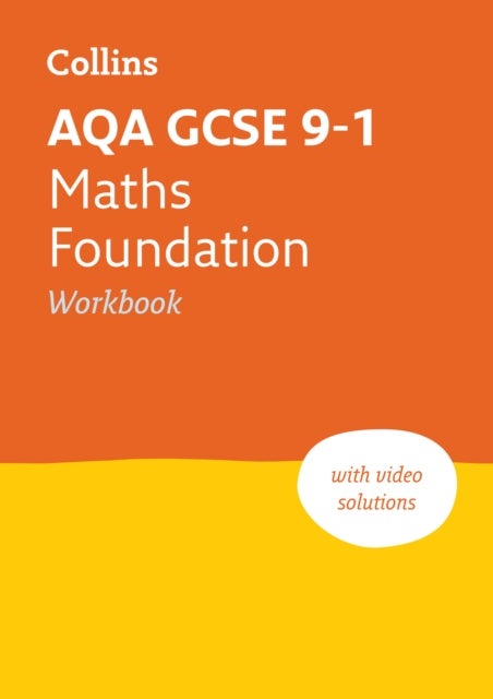 AQA GCSE 9-1 Maths Foundation Workbook - Ideal for the 2026 and 2027 Exams