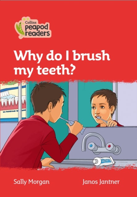 Level 5 - Why do I brush my teeth? - Level 5
