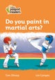 Do you paint in martial arts?