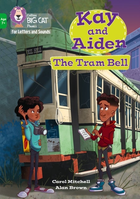 Kay and Aiden – The Tram Bell - Band 05/Green