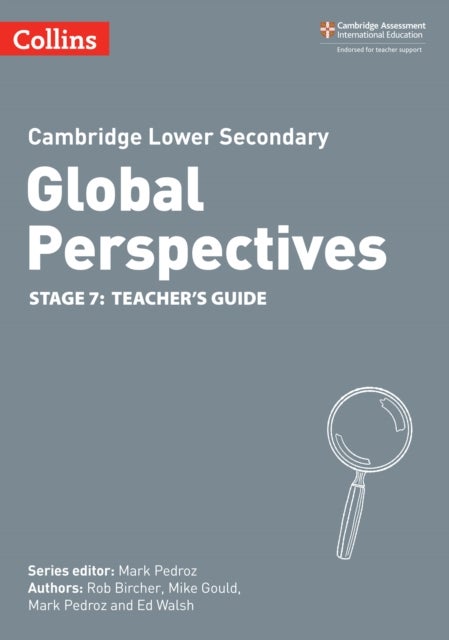 Cambridge Lower Secondary Global Perspectives Teacher's Guide: Stage 7