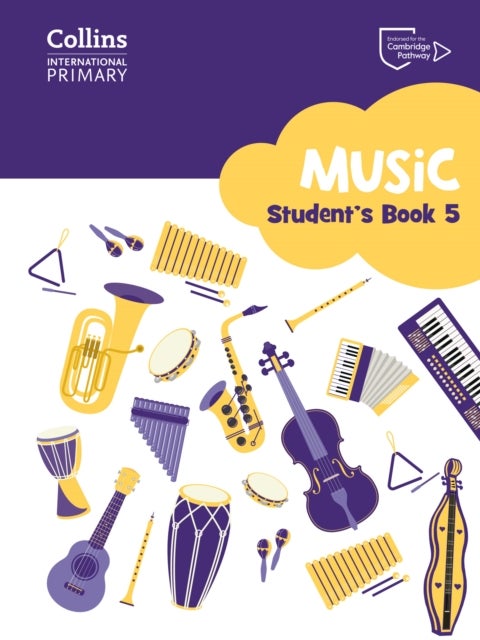 Cambridge Primary Music Student’s Book Stage 5