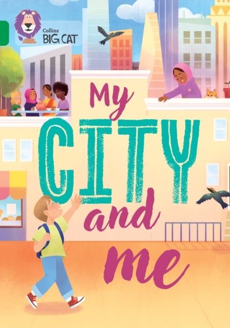 My City and Me - Band 15/Emerald