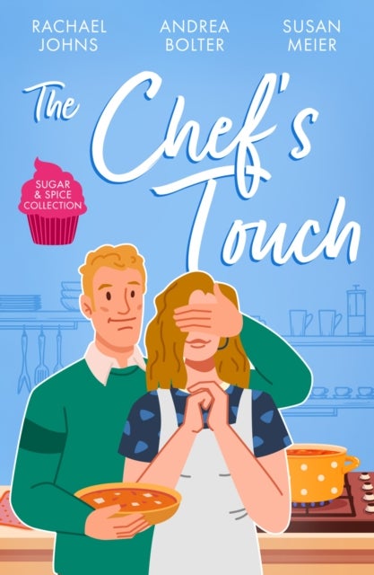 Sugar & Spice: The Chef's Touch - The Single Dad's Family Recipe (the Mckinnels of Jewell Rock) / Her LAS Vegas Wedding / a Bride for the Italian Boss