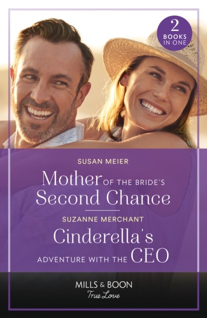 Mother Of The Bride's Second Chance / Cinderella's Adventure With The Ceo - Mother of the Bride's Second Chance (the Bridal Party) / Cinderella's Adventure with the CEO