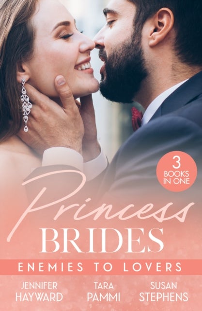Princess Brides: Enemies To Lovers - Marrying Her Royal Enemy (Kingdoms & Crowns) / His Drakon Runaway Bride / in the Sheikh's Service