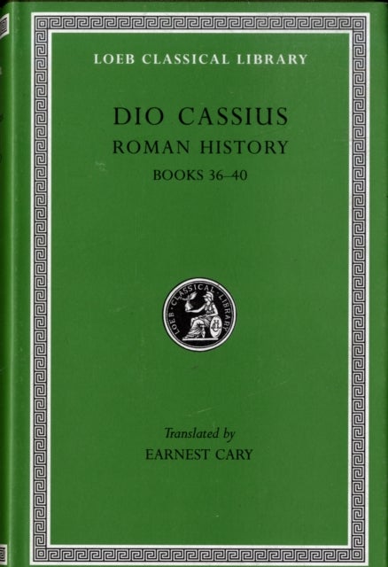 Roman History, Volume III - Books 36–40