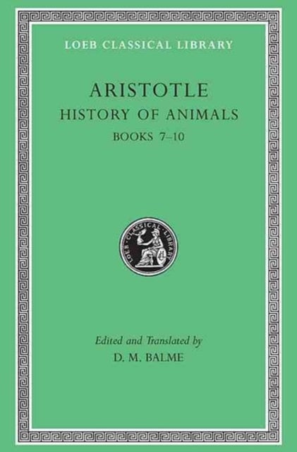 History of Animals, Volume III - Books 7–10