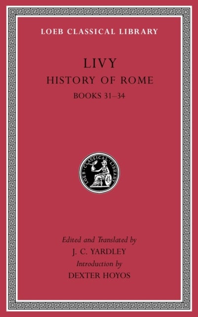 History of Rome, Volume IX - Books 31–34