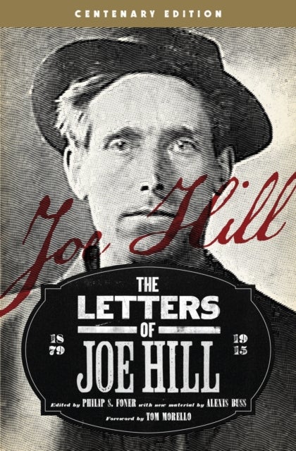 The Letters Of Joe Hill - Centenary Anniversary Edition, Revised
