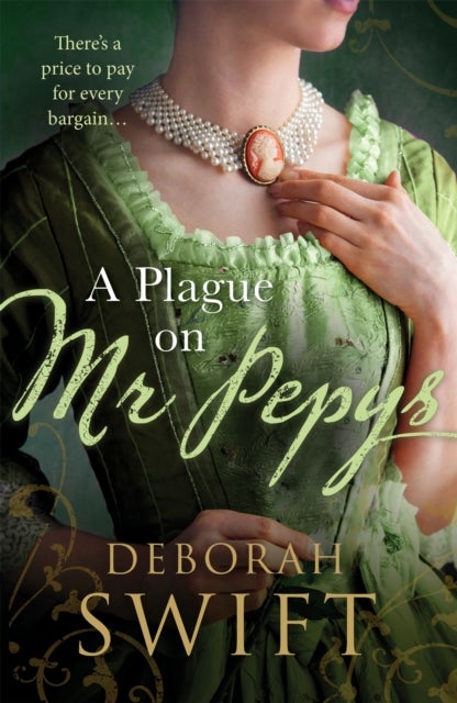 A Plague on Mr Pepys - An enthralling historical page-turner