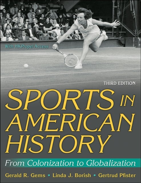 Sports in American History - From Colonization to Globalization
