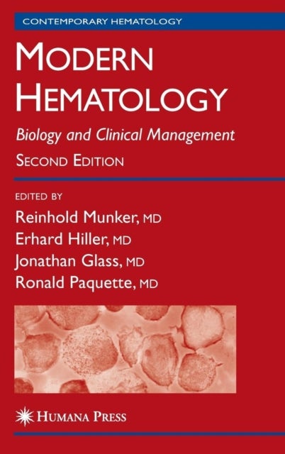 Modern Hematology - Biology and Clinical Management