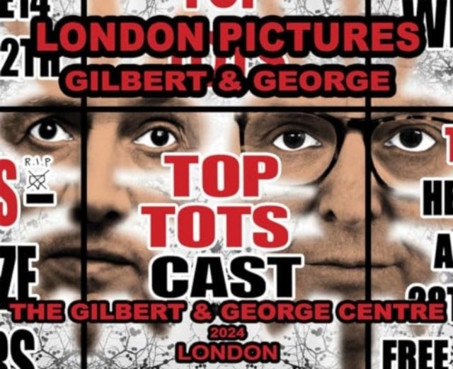 Gilbert & George: London Pictures