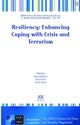 Resiliency: Enhancing Coping with Crisis and Terrorism