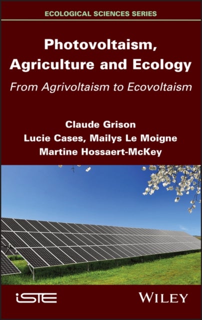 Photovoltaism, Agriculture and Ecology - From Agrivoltaism to Ecovoltaism