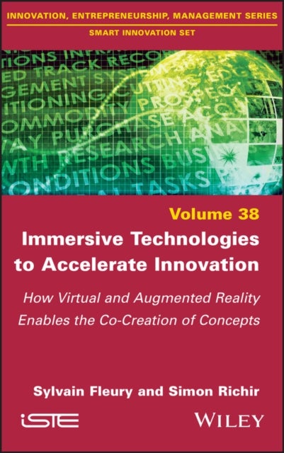 Immersive Technologies to Accelerate Innovation - How Virtual and Augmented Reality Enables the Co-Creation of Concepts