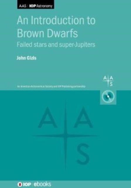An Introduction to Brown Dwarfs - From very-low-mass stars to super-Jupiters