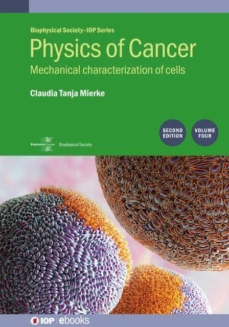 Physics of Cancer, Volume 4 (Second Edition) - Mechanical characterization of cells