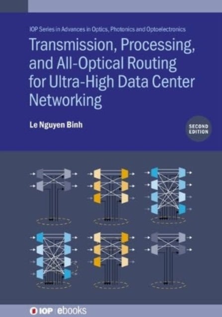 Transmission, Processing, and All-Optical Routing for Ultra-High Capacity Data Center Networking (Se