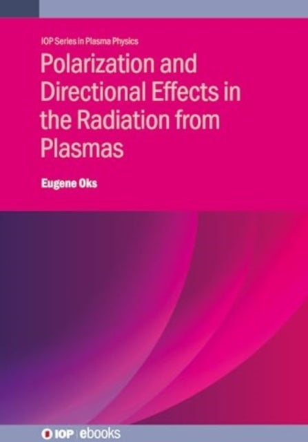 Polarization and Directional Effects in the Radiation from Plasmas