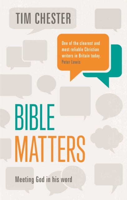 Bible Matters - Meeting God In His Word