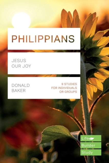Philippians (Lifebuilder Study Guides) - Jesus Our Joy