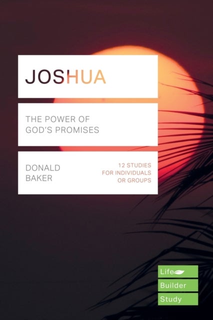 Joshua (Lifebuilder Study Guides) - The power of God's promises