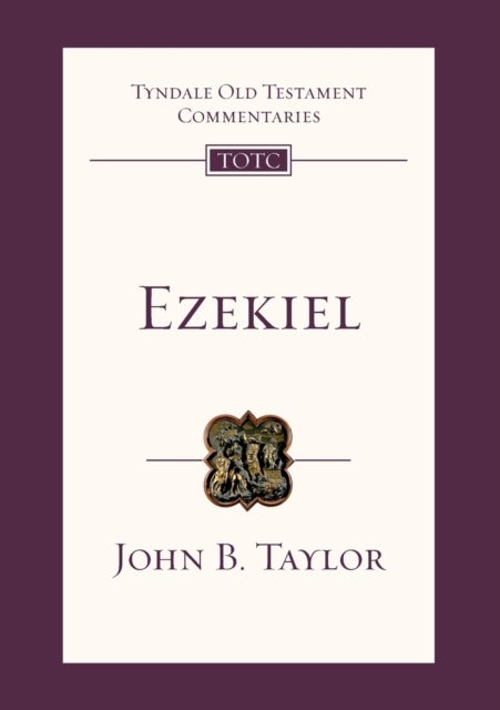 Ezekiel - Tyndale Old Testament Commentary