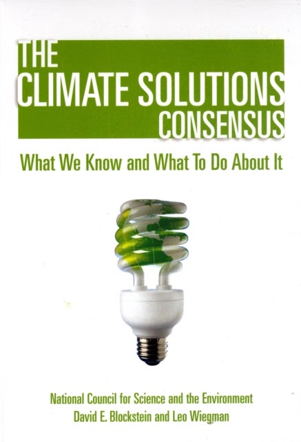 The Climate Solutions Consensus - What We Know and What To Do About It