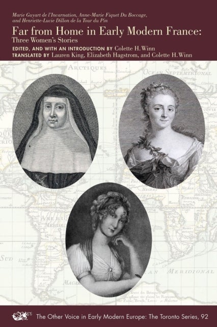 Far from Home in Early Modern France ¿ Three Women's Stories