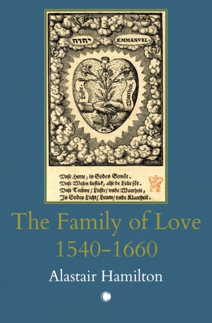The Family of Love 1540-1660