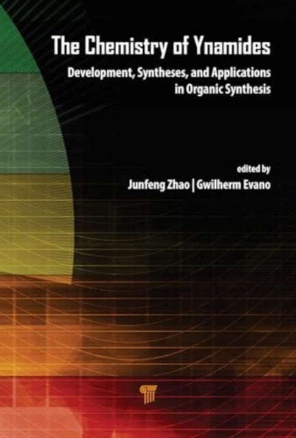 The Chemistry of Ynamides - Development, Syntheses, and Applications in Organic Synthesis