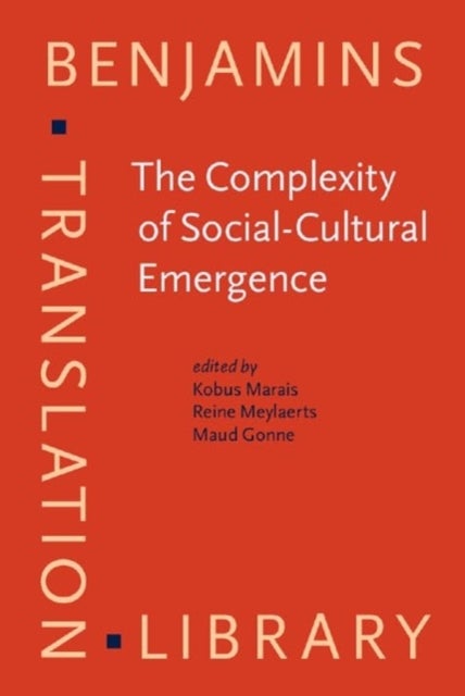 The Complexity of Social-Cultural Emergence - Biosemiotics, semiotics and translation studies