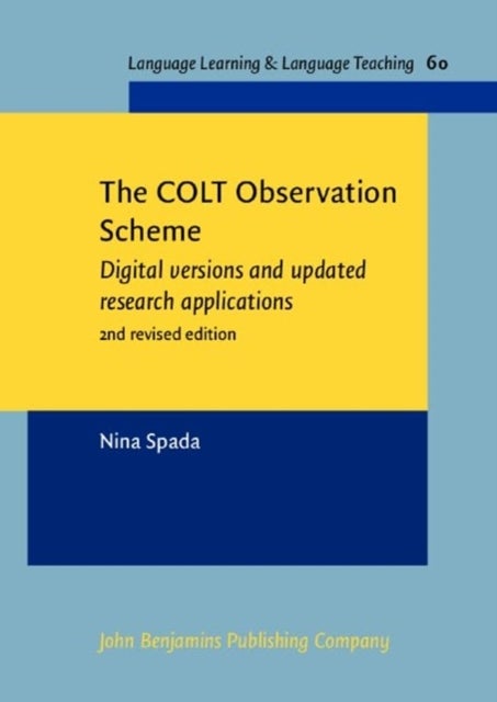 The COLT Observation Scheme - Digital versions and updated research applications. Second revised edition