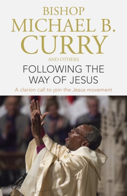 Following the Way of Jesus - A clarion call to join the Jesus movement