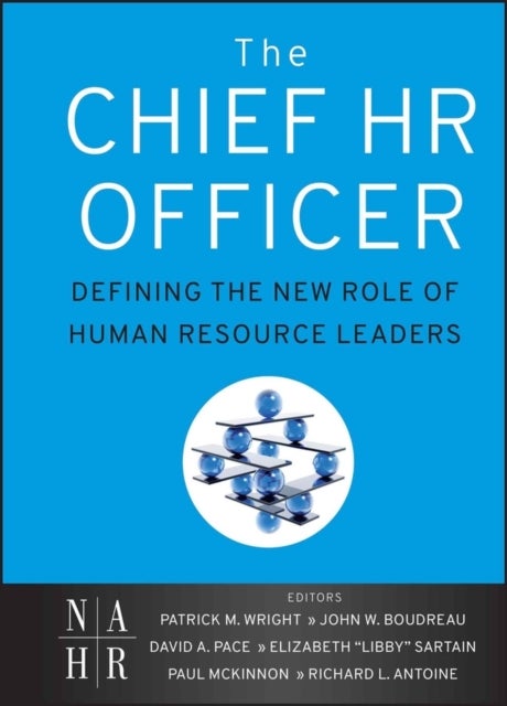 The Chief HR Officer - Defining the New Role of Human Resource Leaders