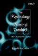 The Psychology of Criminal Conduct