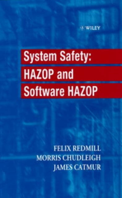 System Safety - HAZOP and Software HAZOP