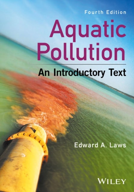 Aquatic Pollution - An Introductory Text
