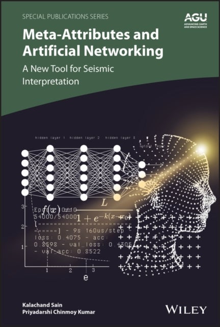 Meta-attributes and Artificial Networking - A New Tool for Seismic Interpretation