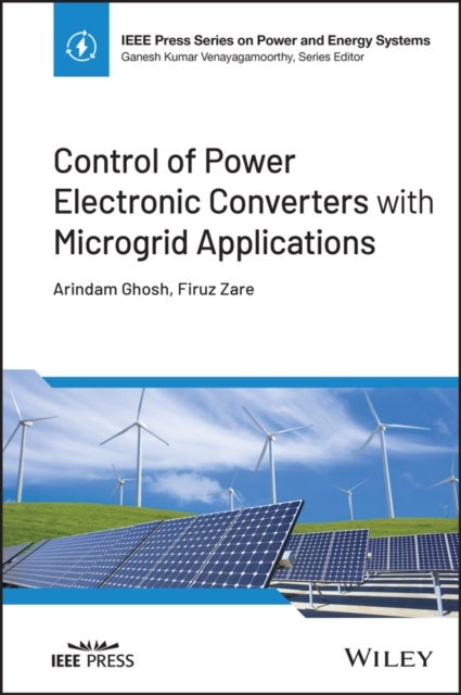 Control of Power Electronic Converters with Microgrid Applications