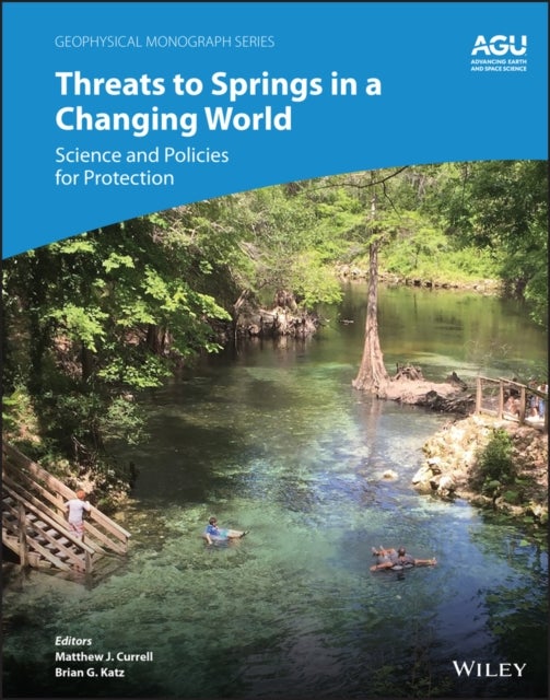 Threats to Springs in a Changing World - Science and Policies for Protection