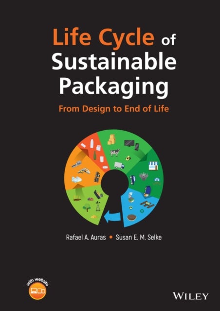 Life Cycle of Sustainable Packaging - From Design to End of Life - From Design to End-of-Life