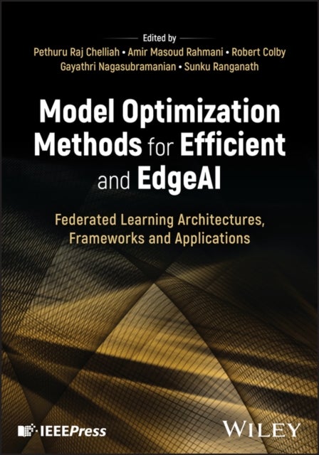 Model Optimization Methods for Efficient and Edge AI - Federated Learning Architectures, Frameworks and Applications