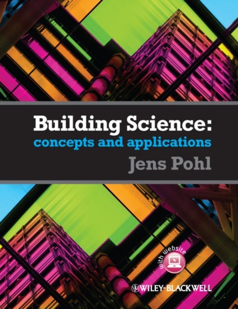 Building Science - Concepts and Applications