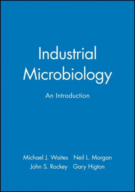 Industrial Microbiology - An Introduction