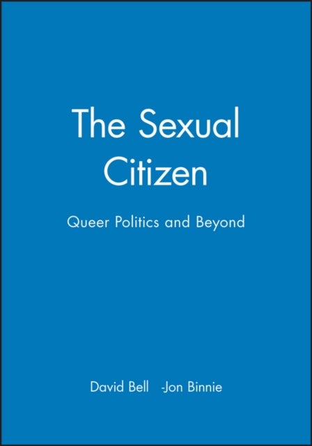 The Sexual Citizen - Queer Politics and Beyond