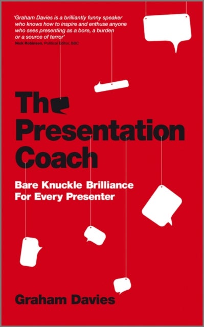 The Presentation Coach - Bare Knuckle Brilliance For Every Presenter