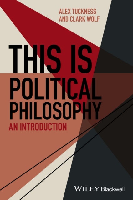 This Is Political Philosophy - An Introduction
